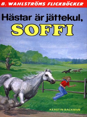 cover image of Soffi 1--Hästar är jättekul, Soffi